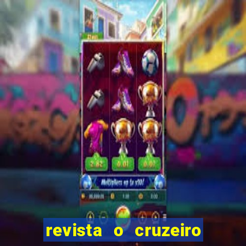 revista o cruzeiro acervo digital